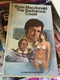 The Barbarous Coast by Ross MacDonald - April 1975