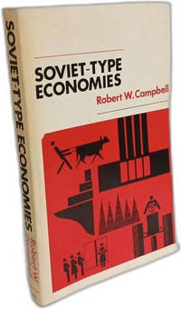 Soviet-Type Economies: Performance and Evolution