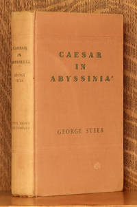 CAESAR IN ABYSSINIA de George Steer - 1937