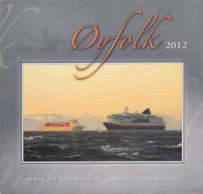 Øyfolk. Årbok for lokalhistorie og kultur i…