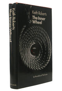 The Inner Wheel by Keith Roberts - 1970