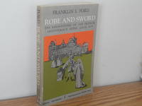image of Robe and Sword. The Regrouping of the French Aristocracy After Louis XIV