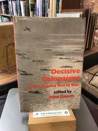 Decisive Campaigns of the Second World War