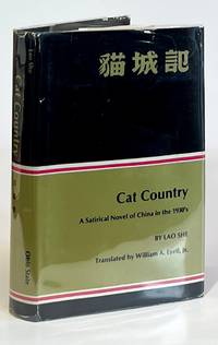 Cat Country; A Satirical Novel of China in the 1930's