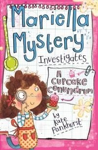 Mariella Mystery Investigates a Cupcake Conundrum (Mariella Mysteries)