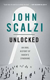 Unlocked: An Oral History of Haden's Syndrome