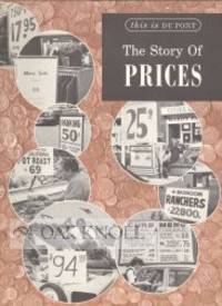THIS IS DU PONT. THE STORY OF PRICES