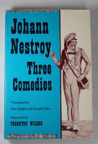 Three Comedies by Nestroy, Johann - 1967