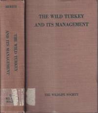 The Wild Turkey and Its Management