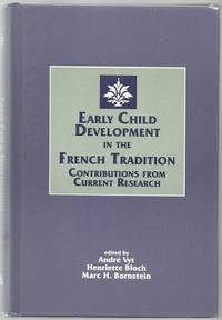 Early Child Development in the French Tradition: Contributions From Current Research