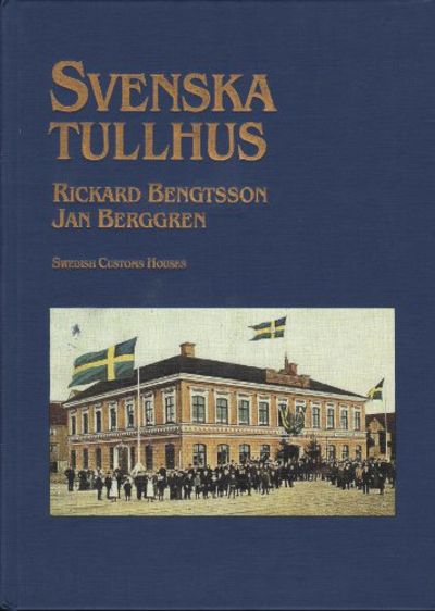 SVENSKA TULLHUS. Swedish Customs Houses.