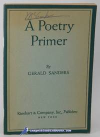 A Poetry Primer (The Rinehart English Pamphlet series) by SANDERS, Gerald - 1949