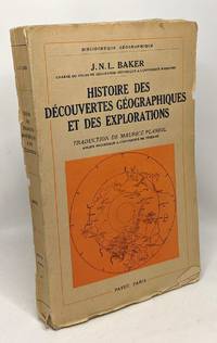 Histoire des Découvertes Géographiques et des Explorations - avec huit cartes- bibliothèque géographique