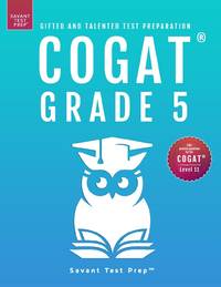 COGAT Grade 5 Test Prep-Gifted and Talented Test Preparation Book - Two Practice Tests for...