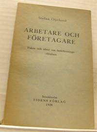 Arbetare och företagare. Fakta och idéer om…