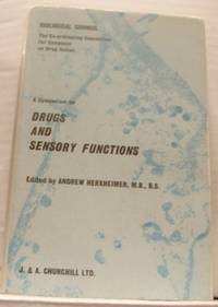 A Symposium on Drugs and Sensory Functions.