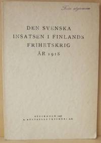 Den svenska insatsen i Finlands frihetskrig år…