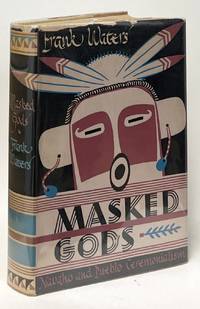 Masked Gods; Mavaho and Pueblo Ceremonialism