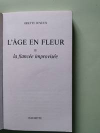 L'age en fleur tome 2 : la fiancée improvisée