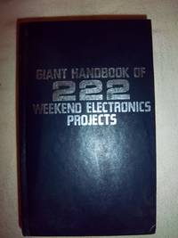 Giant Handbook of 222 Weekend Electronics Projects