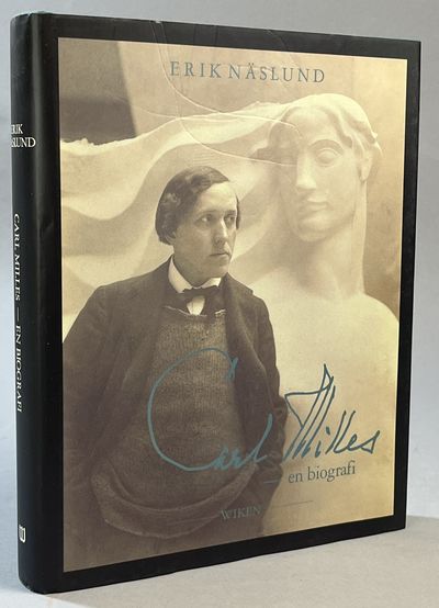 Carl Milles - en biografi. [Utg. av] Wiken.