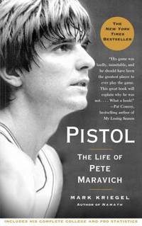 image of Pistol : The Life of Pete Maravich