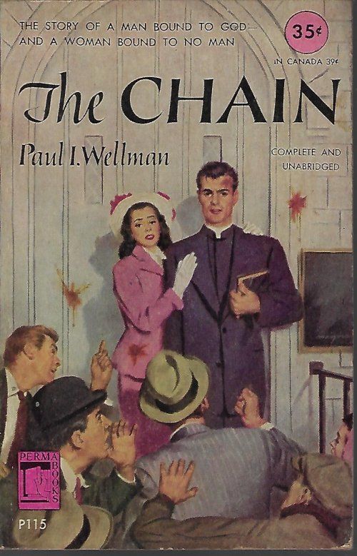 THE CHAIN by Wellman, Paul I 1951