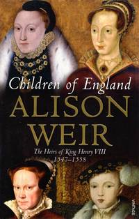 cover of Children of England: The Heirs of King Henry VIII 1547-1558
