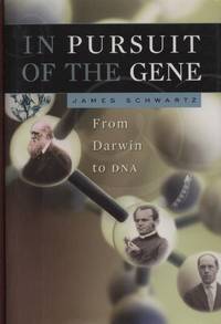 image of In Pursuit of the Gene: From Darwin to DNA