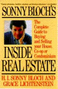 Inside Real Estate: The Complete Guide to Buying and Selling Your Home, Co-Op, or Condominium