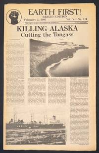 Earth First! Brigid Edition. The radical environmental journal. Vol. 6 no. 3 (February 2, 1986)