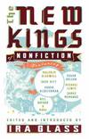 New Kings Of Nonfiction