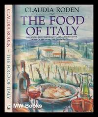 The food of Italy / Claudia Roden