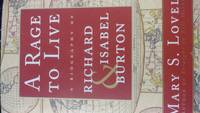 image of A Rage To Live: A Biography of Richard and Isabel Burton