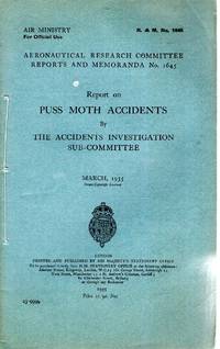 Aeronautical Research Committee Reports and Memoranda No. 1645: Report on Puss Moth Accidents by Accidents Investigation Sub-Committee - Paperback - 1935 - from Pendleburys - the bookshop in the hills (SKU: 253233)