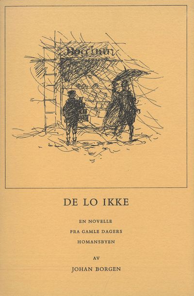 De lo ikke. En novelle fra gamle dagers…