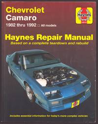 CHEVROLET CAMARO AUTOMOTIVE REPAIR MANUAL Models Covered: Chevrolet  Camaro, Berlinetta and Z28...