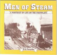 Men of Steam: a Portrait of Life on the Footplate