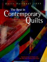 The Best in Contemporary Quilts : From Quilt National 1999