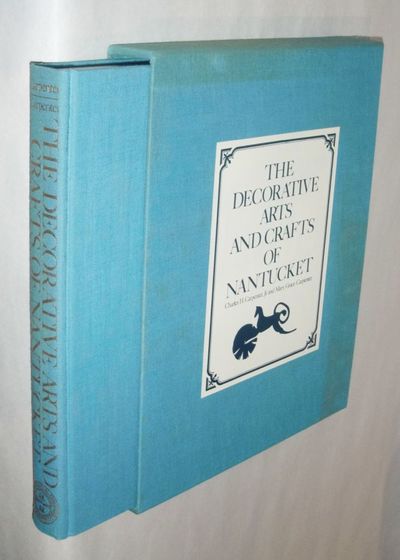 The Decorative Arts and Crafts of Nantucket.