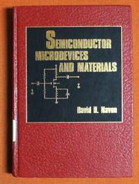 Semiconductor Microdevices and Materials (HRW Series in Electrical and Computer Engineering)