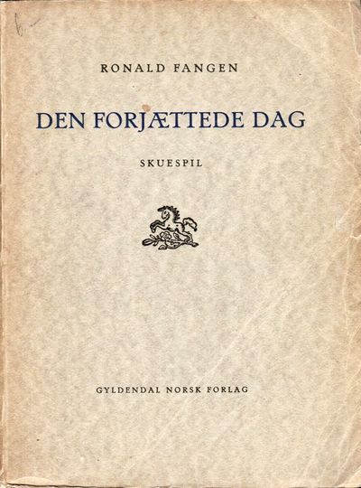 Den forjættede dag. Skuespil i tre akter.