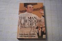 The man beneath the gift: The story of my life (Inscribed)