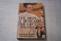 The man beneath the gift: The story of my life Inscription signed by Father Ralph DiOrio