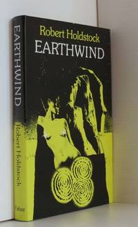 Earthwind by Holdstock, Robert - 1977