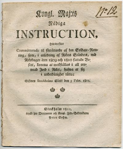 Kongl maj:ts nådiga instruction, hwarefter…