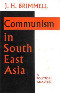 Communism in South East Asia. A Political Analysis
