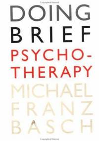 Doing Brief Psychotherapy
