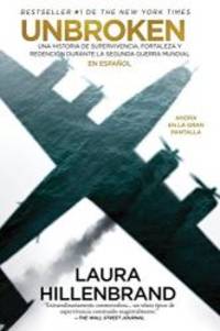 Unbroken (en espaÃ±ol) MTI (Spanish Edition) by Laura Hillenbrand - 2014-03-08