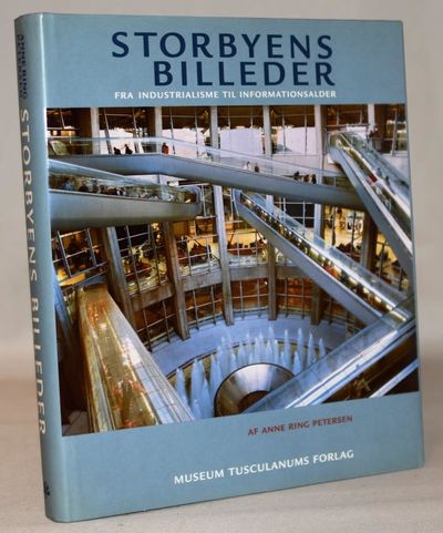 Storbyens billeder - Fra industrialisme til…